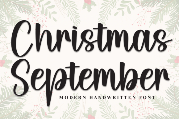 Christmas September: A Festive Handwritten Typeface for Holiday Branding