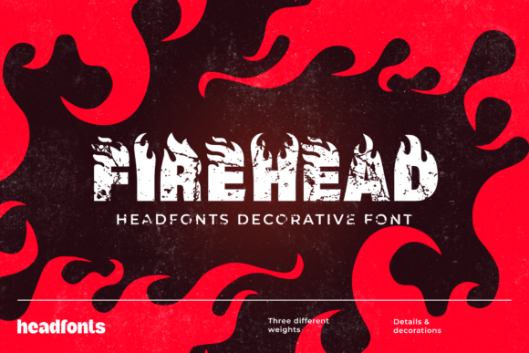 Firehead: The Premium Decorative Typeface for Scroll-Stopping Campaigns