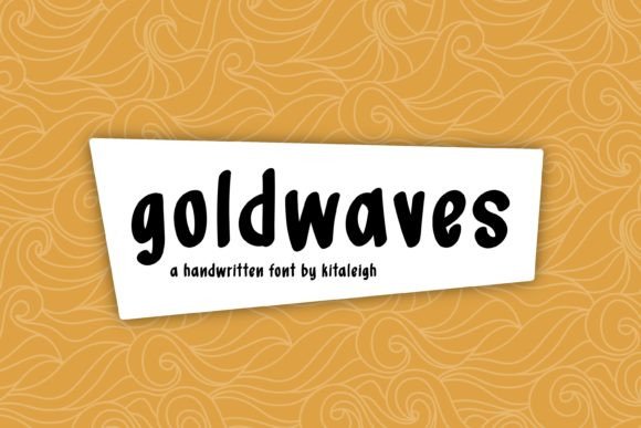 Goldwaves: A Handwritten Typeface for Modern Editorial Design