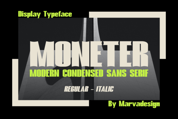 Moneter: A Bold Sans Serif Typeface for Modern Branding