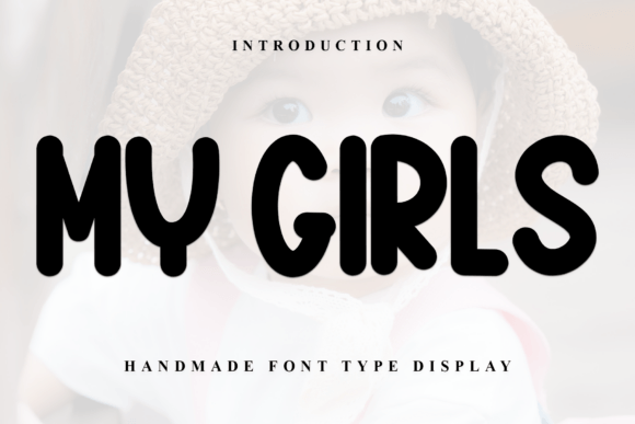 My Girls: A Playful Typeface for Bold Web Design