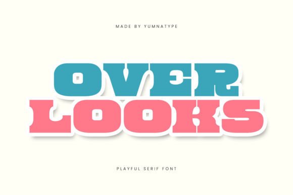 Overlooks: The Bold Serif Font That Stops Scrolling