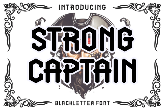Strong Captain: The Bold Blackletter Typeface for Real Branding