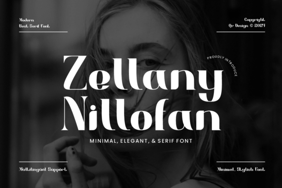 Zellany Nillofan: The Bold Serif Typeface for Digital Branding